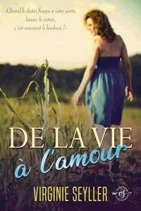 De la vie à l'amour