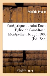 Panégyrique de Saint Roch. Eglise de Saint-Roch, Montpellier, 16 Août 1888