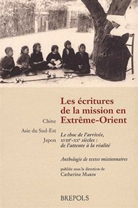 Les Ecritures de la Mission En Extreme-Orient