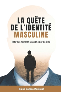 quête de l'identité masculine