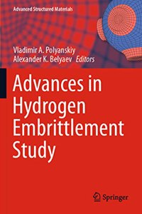 Advances in Hydrogen Embrittlement Study