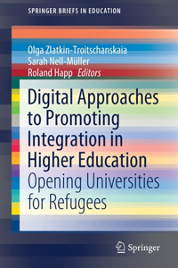 Digital Approaches to Promoting Integration in Higher Education