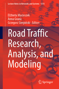 Road Traffic Research, Analysis, and Modeling
