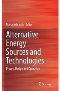 Alternative Energy Sources and Technologies