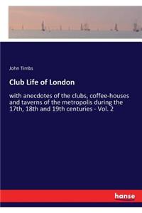 Club Life of London