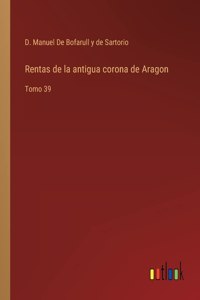 Rentas de la antigua corona de Aragon