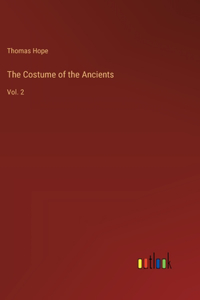 The Costume of the Ancients