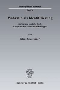 Wahrsein ALS Identifizierung