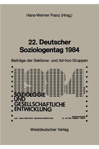 22. Deutscher Soziologentag 1984
