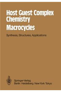 Host Guest Complex Chemistry Macrocycles