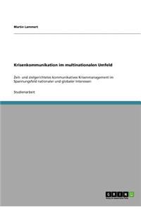 Krisenkommunikation im multinationalen Umfeld