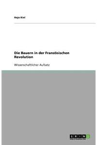 Die Bauern in der Französischen Revolution