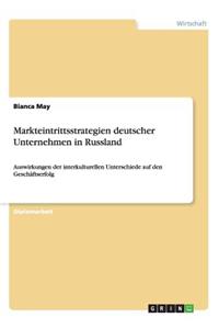 Markteintrittsstrategien deutscher Unternehmen in Russland