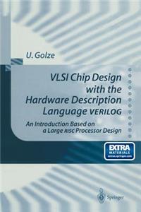 VLSI Chip Design with the Hardware Description Language Verilog