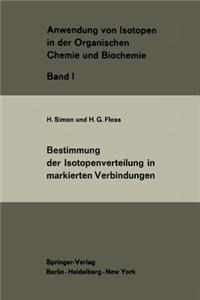 Bestimmung Der Isotopenverteilung in Markierten Verbindungen