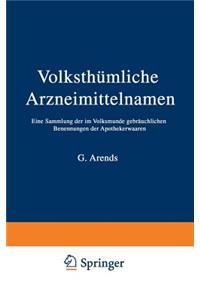 Volksthümliche Arzneimittelnamen