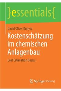 Kostenschätzung Im Chemischen Anlagenbau