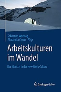 Arbeitskulturen im Wandel