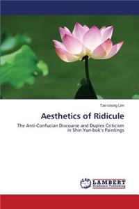 Aesthetics of Ridicule