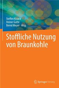 Stoffliche Nutzung Von Braunkohle