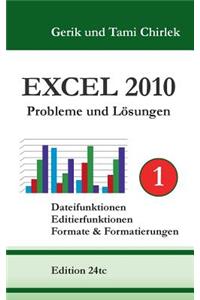 Excel 2010 Probleme und Lösungen Band 1