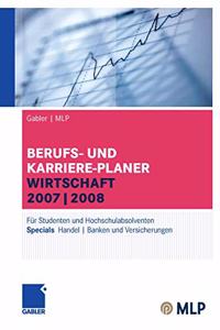Gabler / Mlp Berufs- Und Karriere-Planer Wirtschaft 2007/2008