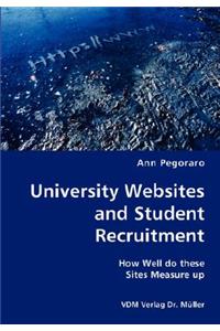 University Websites and Student Recruitment- How Well do these Sites Measure up