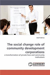 social change role of community development corporations