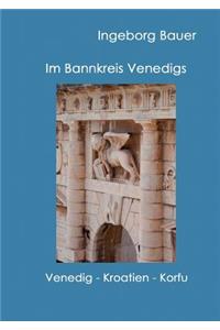 Im Bannkreis Venedigs