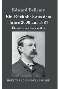 Ein Rückblick aus dem Jahre 2000 auf 1887