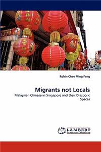 Migrants Not Locals