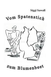 Vom Spatenstich zum Blumenbeet