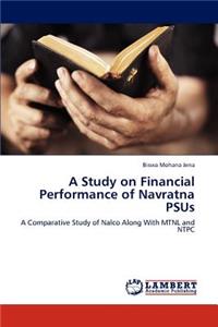 Study on Financial Performance of Navratna Psus