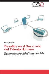 Desafíos en el Desarrollo del Talento Humano