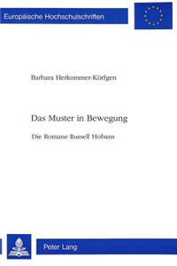 Das Muster in Bewegung