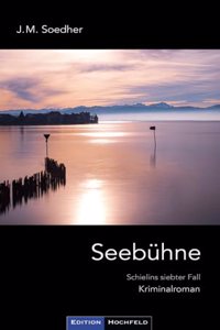 Seebuhne: Bodenseekrimi - Schielins siebter Fall