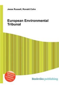 European Environmental Tribunal
