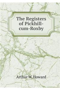 The Registers of Pickhill-cum-Roxby