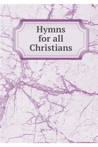 Hymns for all Christians