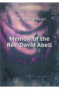 Memoir of the Rev. David Abell