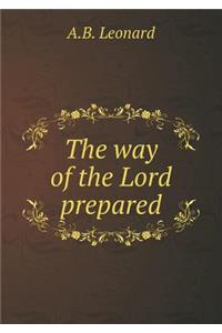 The Way of the Lord Prepared