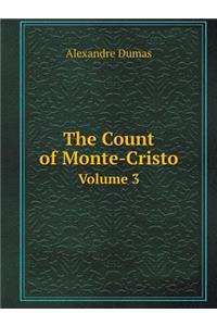 The Count of Monte-Cristo Volume 3