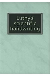 Luthy's Scientific Handwriting