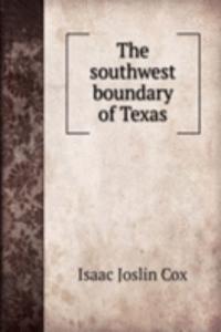 southwest boundary of Texas