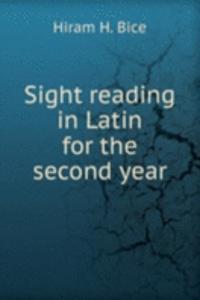 SIGHT READING IN LATIN FOR THE SECOND Y