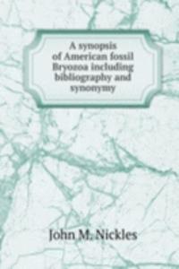 synopsis of American fossil Bryozoa including bibliography and synonymy