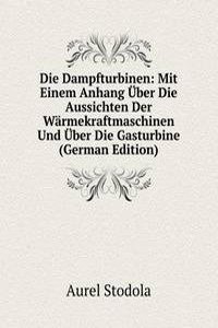 Die Dampfturbinen