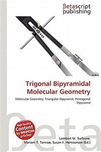 Trigonal Bipyramidal Molecular Geometry