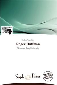 Roger Huffman