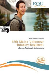 15th Maine Volunteer Infantry Regiment